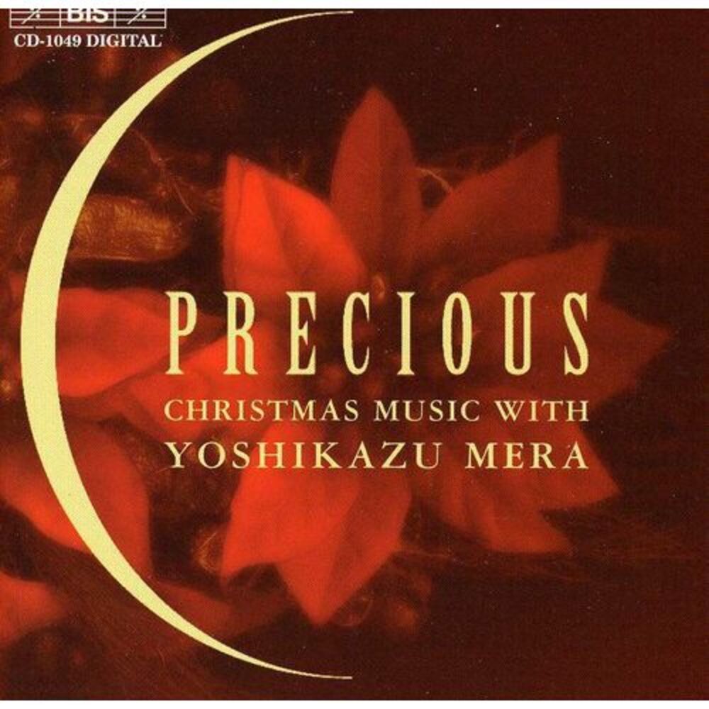Yoshikazu Mera - Precious: Christmas Music with Yoshikazu Mera  CD